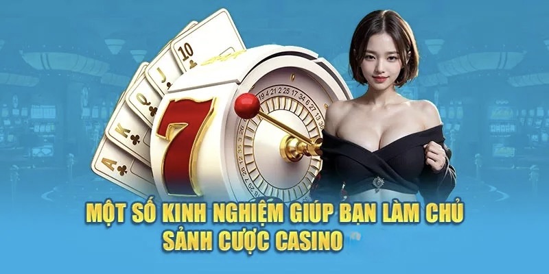 Kinh nghiệm làm chủ cuộc chơi.